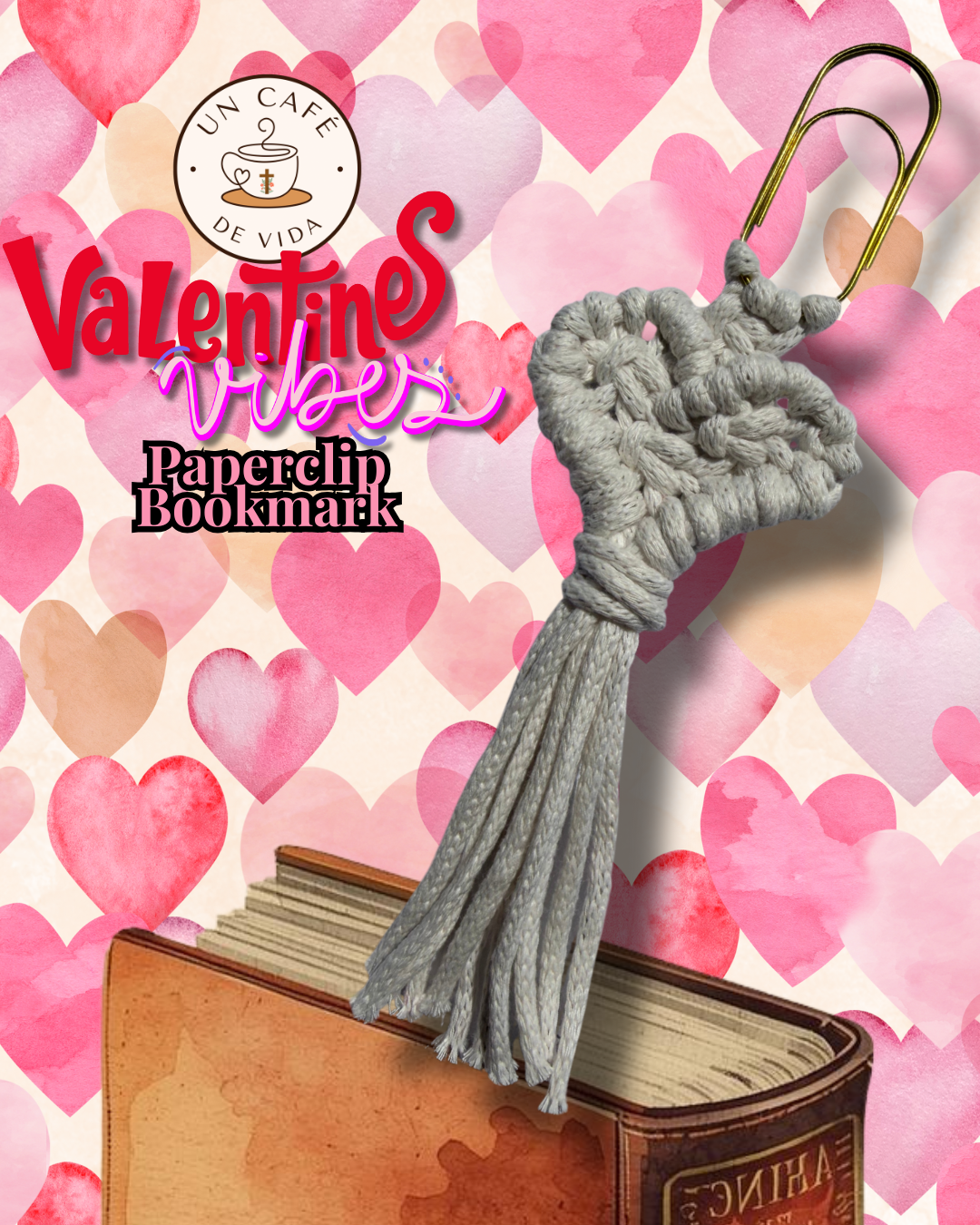 Valentine Vibes Bookmarks Giant Paperclips Macrame