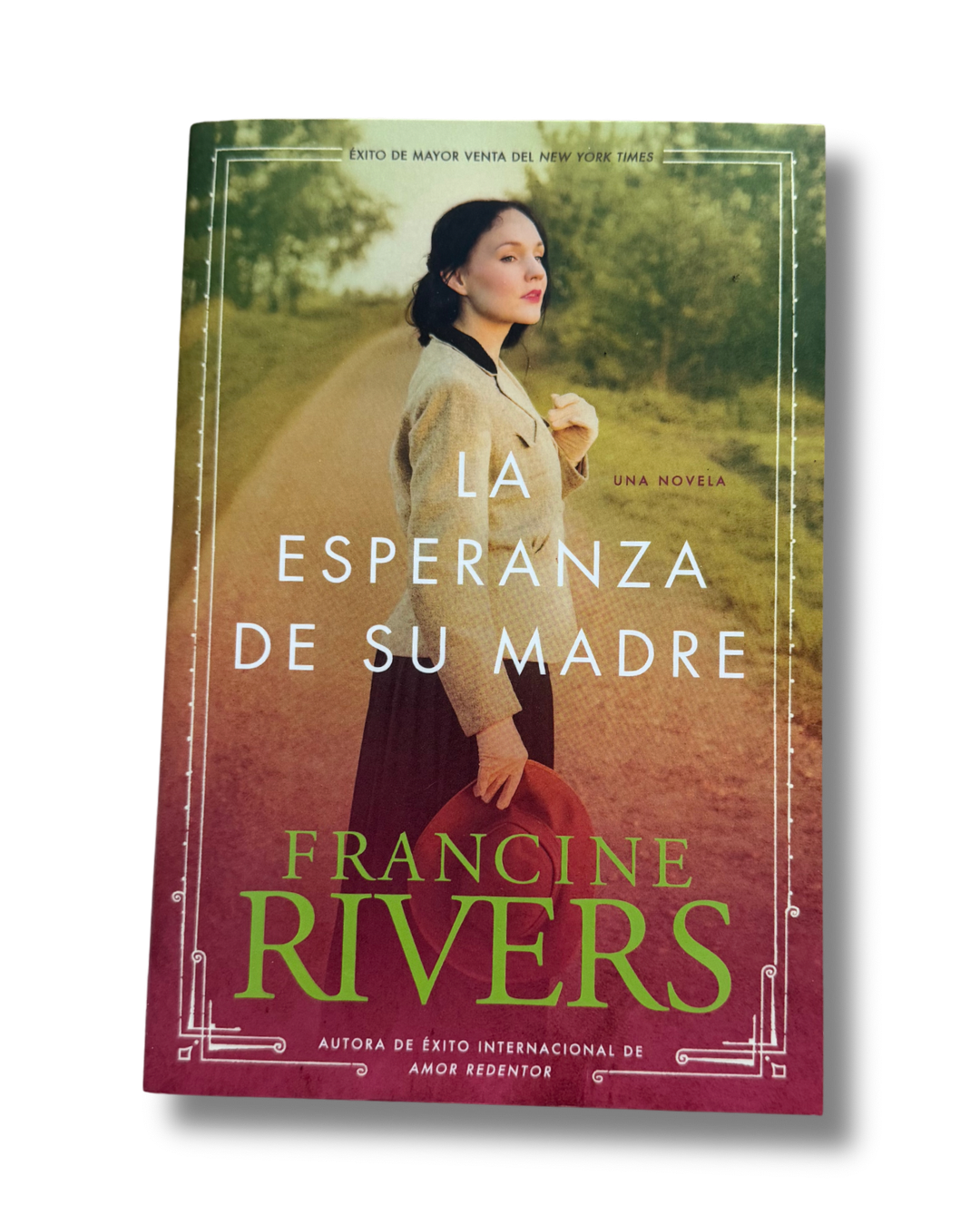 La Esperanza de Su Madre | Francine Rivers