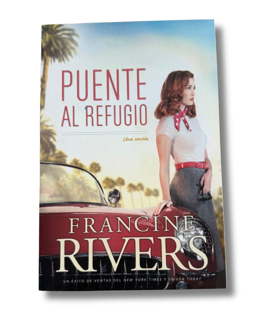 Puente al Refugio | Francine Rivers