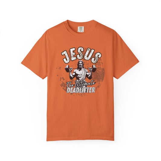 Jesus Deadlifter T-Shirt, Funny Gym Shirt, Gift for Lifters, Casual Everyday Tee, Unisex Workout Apparel
