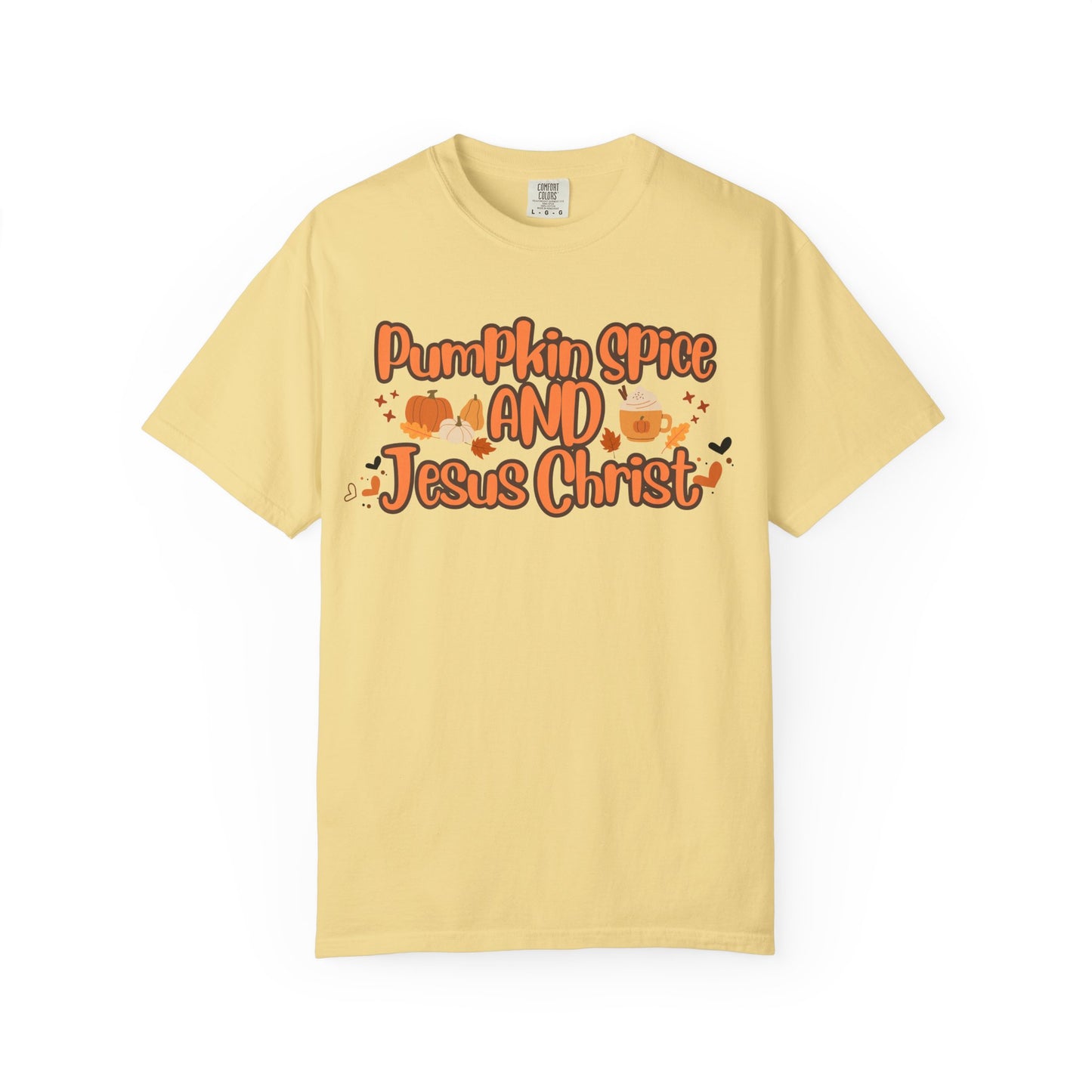 Pumpkin Spice & Jesus Christ Tee