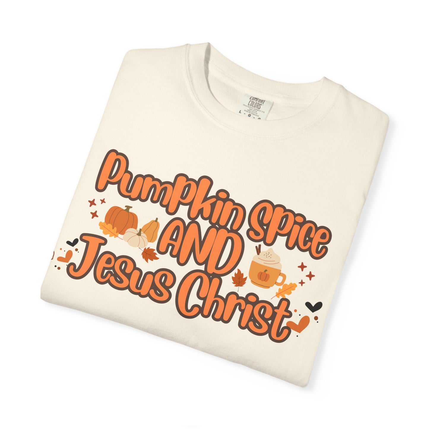 Pumpkin Spice & Jesus Christ Tee