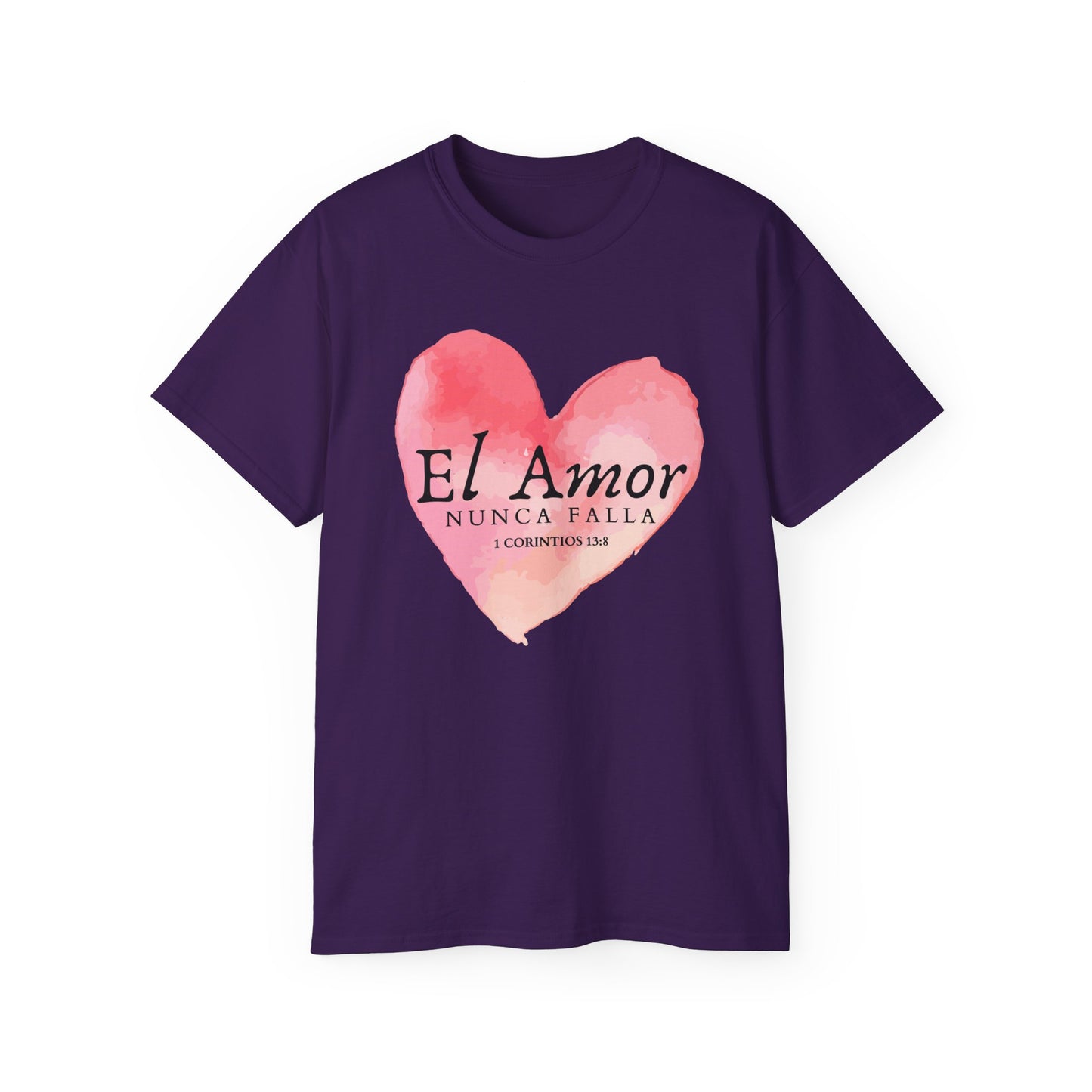 El Amor Nunca Falla Heart T‑Shirt — Spanish Love Verse Tee