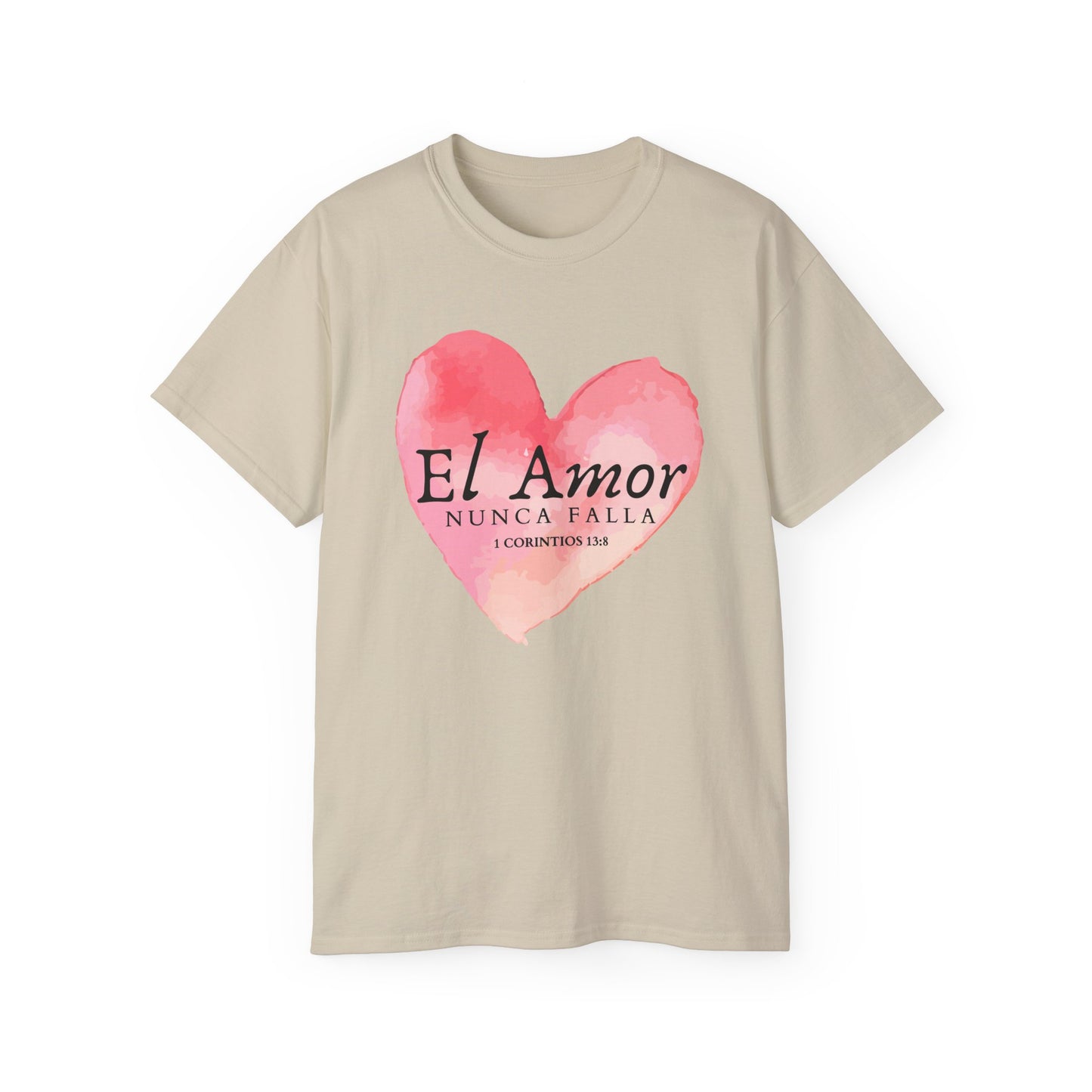El Amor Nunca Falla Heart T‑Shirt — Spanish Love Verse Tee