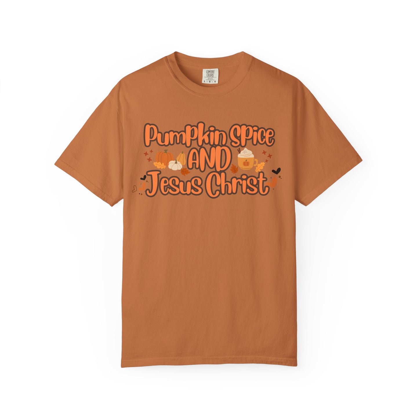 Pumpkin Spice & Jesus Christ Tee