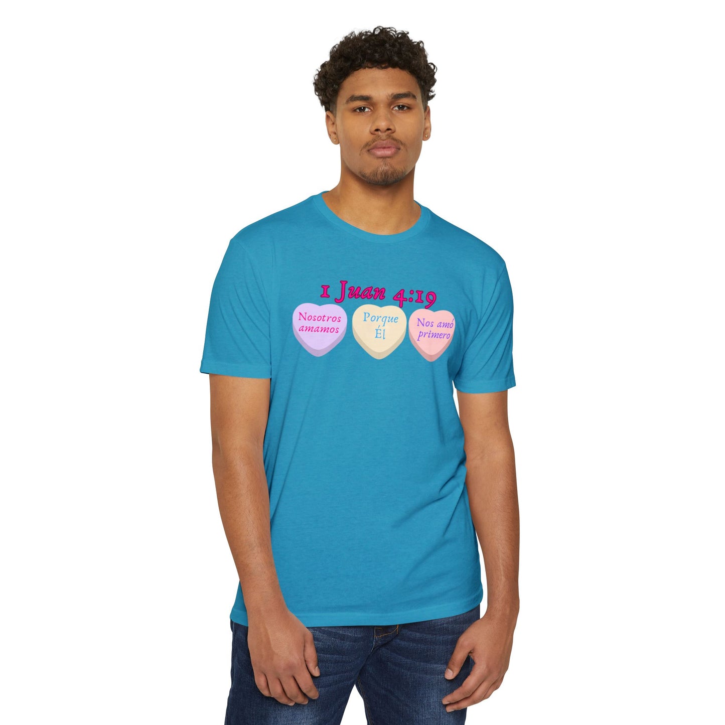 1 Juan 4:19 Spanish Faith T-Shirt — "Nosotros amamos porque Él nos amó primero"