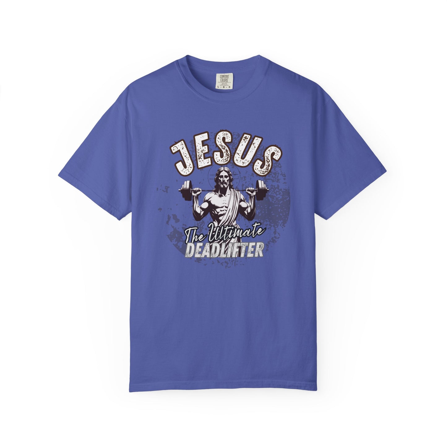 Jesus Deadlifter T-Shirt, Funny Gym Shirt, Gift for Lifters, Casual Everyday Tee, Unisex Workout Apparel