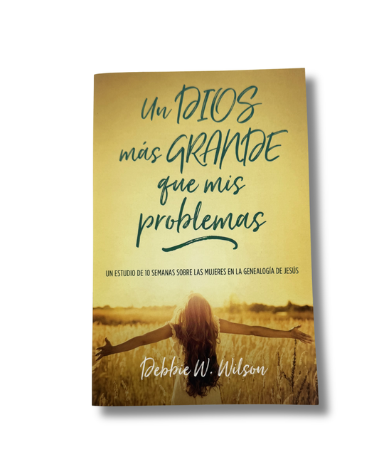 Un Dios Más Grande Que Mis Problemas | Debbie Wilson