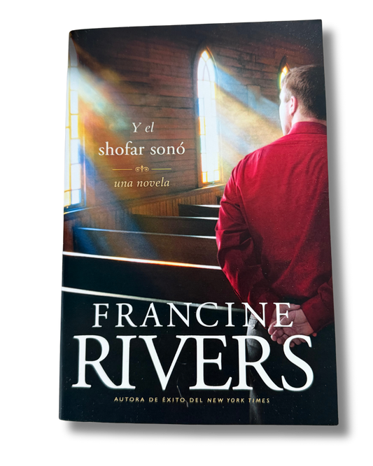 Y el Shofar Sonó | Francine Rivers