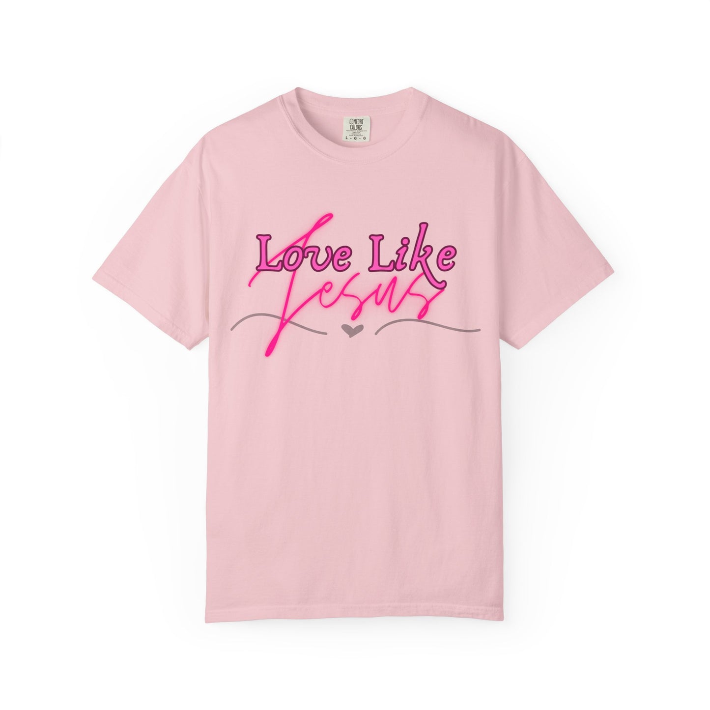 Love Like Jesus T-Shirt – Christian Faith Graphic Tee