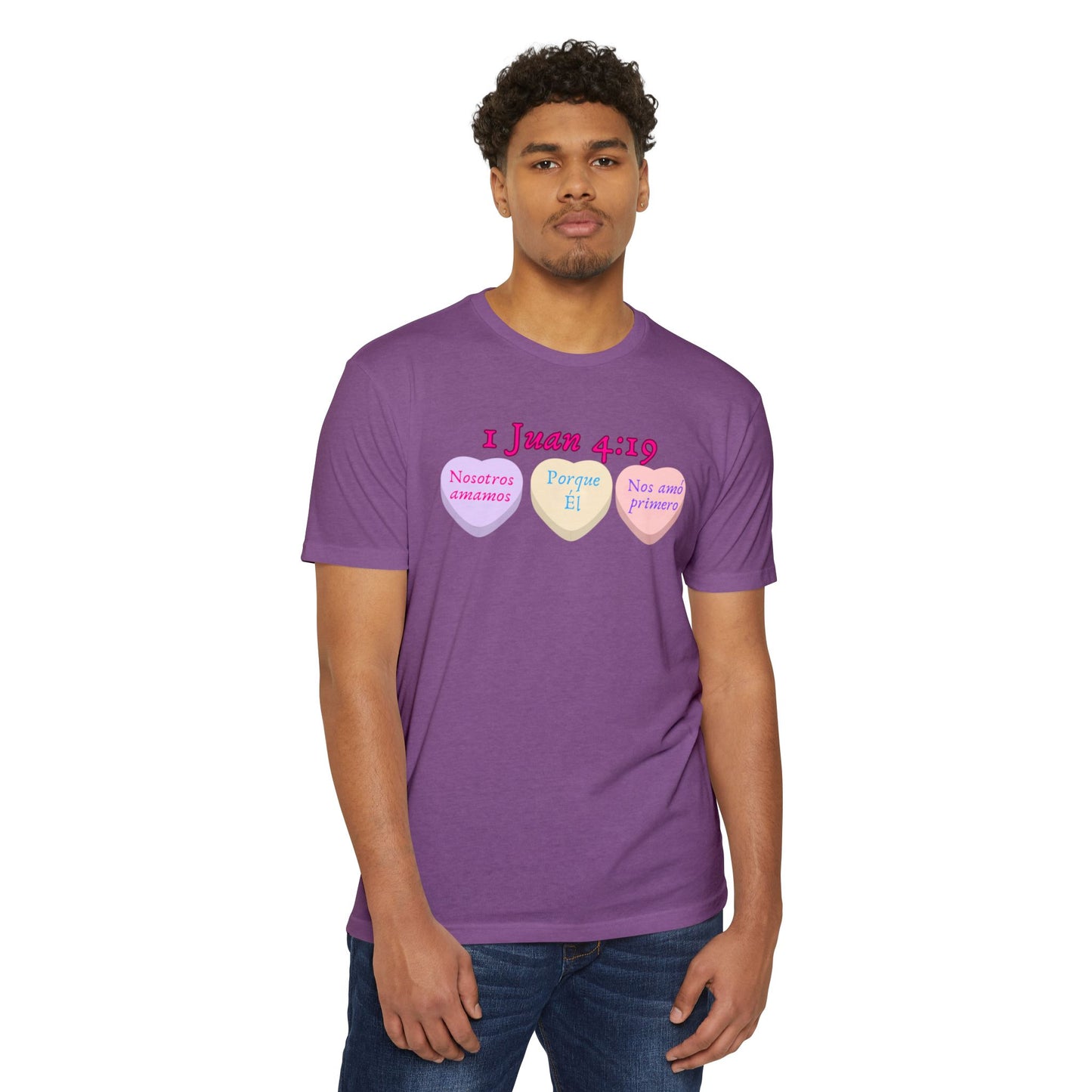 1 Juan 4:19 Spanish Faith T-Shirt — "Nosotros amamos porque Él nos amó primero"