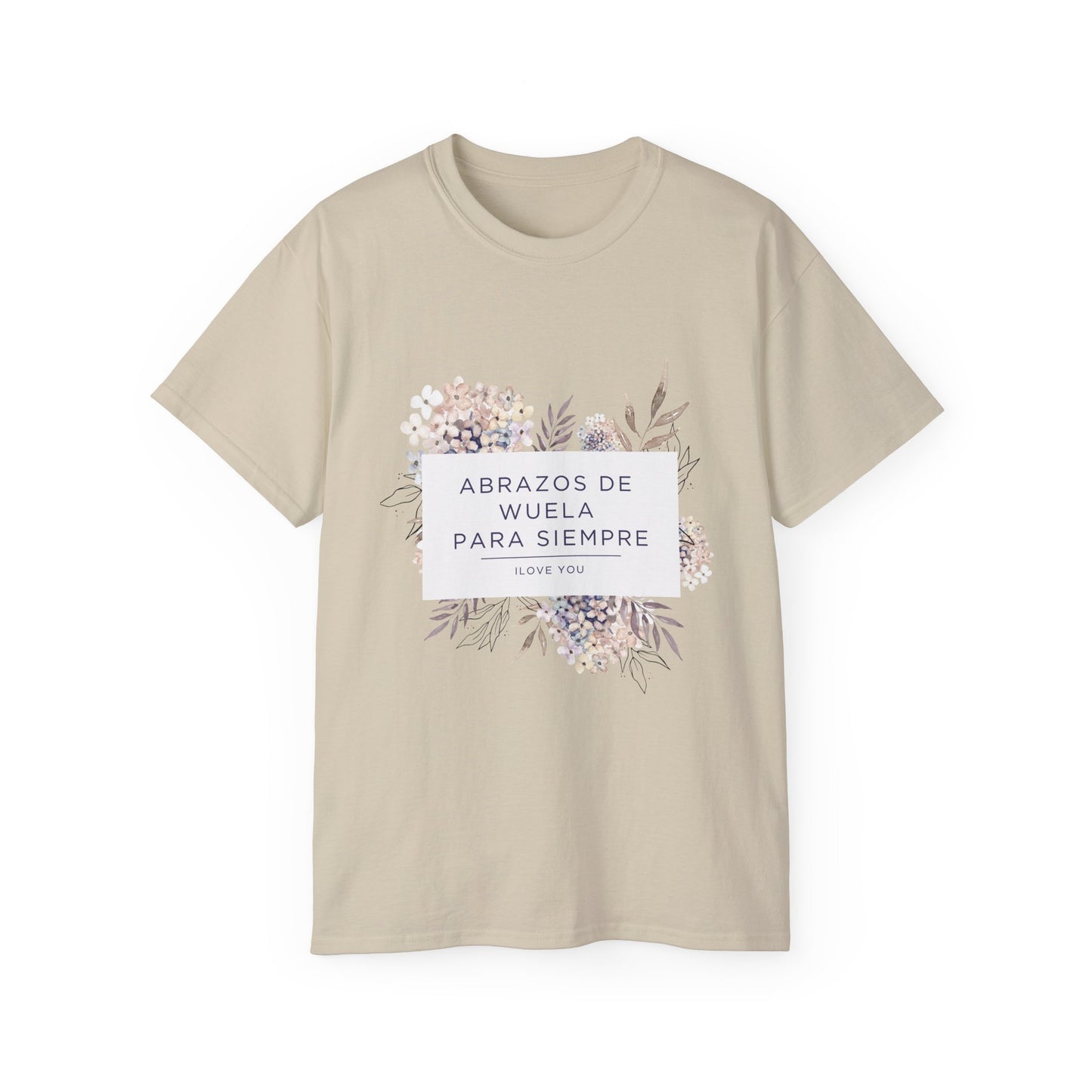 Abrazos de Wuela Para Siempre Floral T-Shirt — Spanish Memorial / Grandmother Tribute Tee