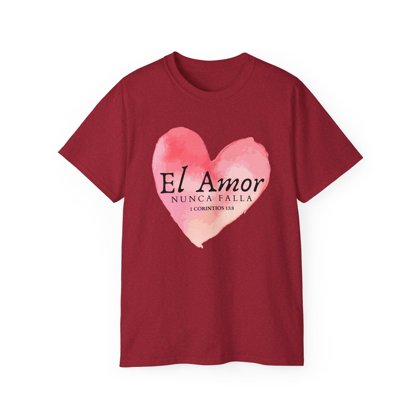 El Amor Nunca Falla Heart T‑Shirt — Spanish Love Verse Tee