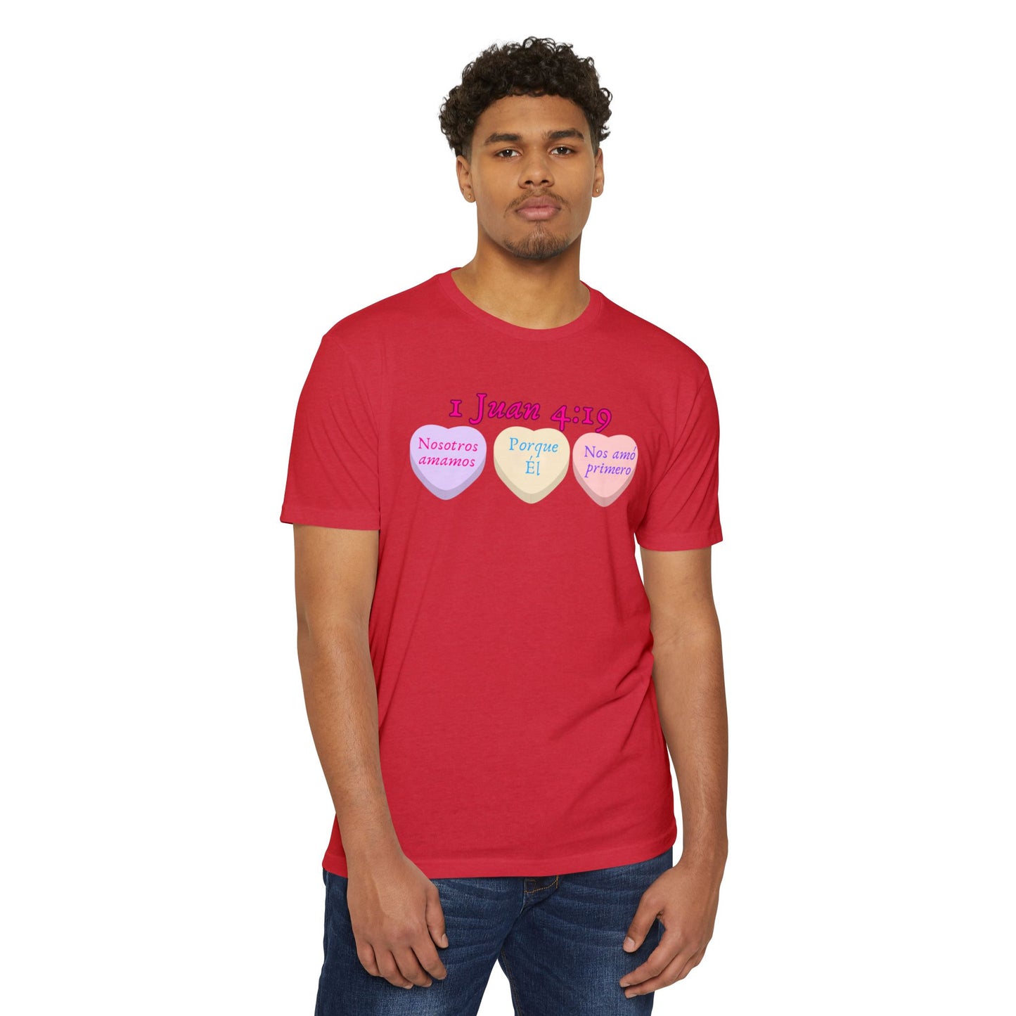 1 Juan 4:19 Spanish Faith T-Shirt — "Nosotros amamos porque Él nos amó primero"