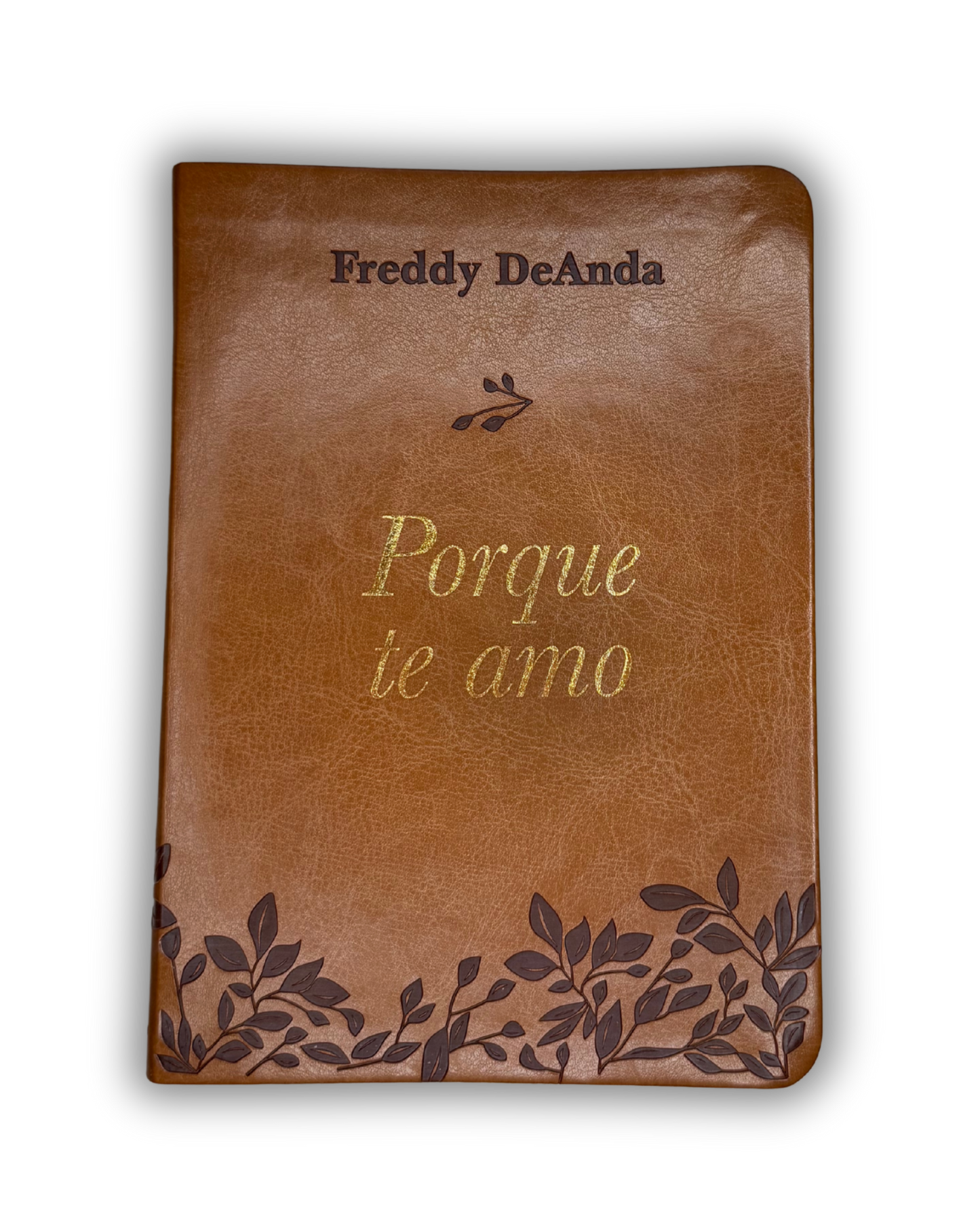 Porque te Amo| Freddy DeAnda